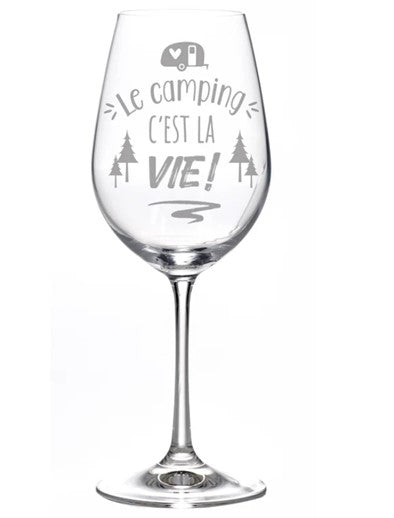 Coupe de vin "Le Camping c'est la vie!"