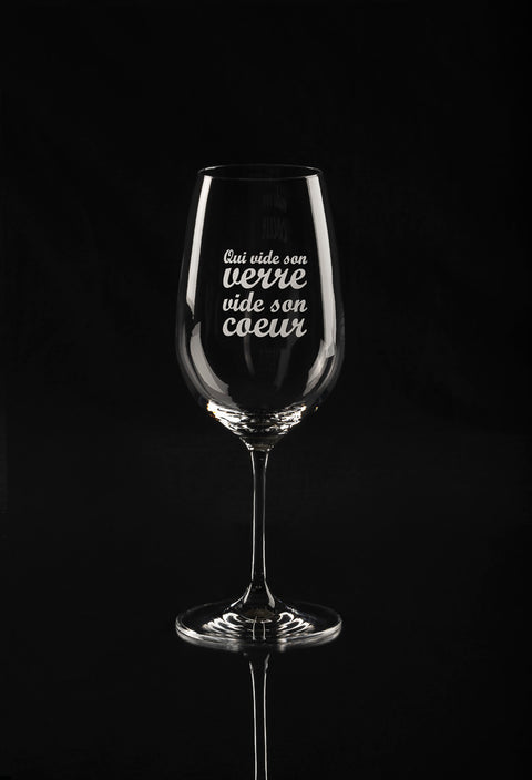 Verre à vin "Qui vide son verre vide son coeur"