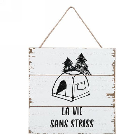 Plaque à suspendre "La vie sans stress"