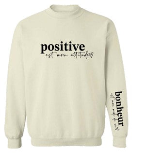 Chandail ouaté "Positive est mon attitude" - Chantal Lacroix