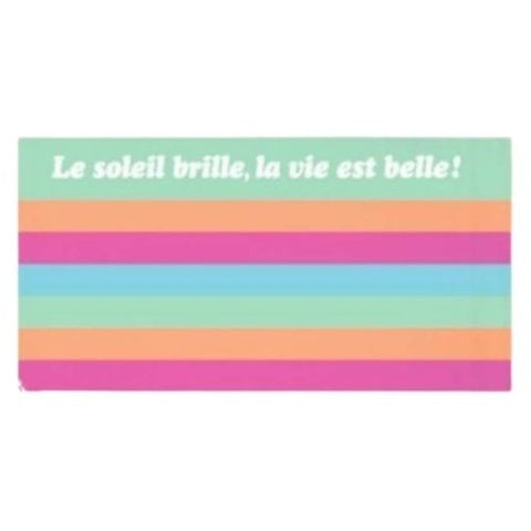 Serviette rayée "Le soleil brille, la vie est belle" - Chantal Lacroix
