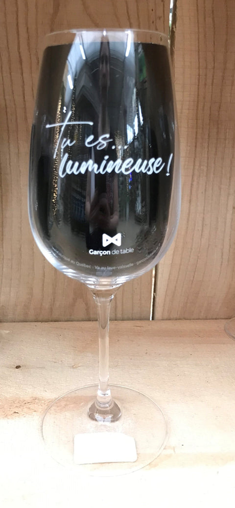 Coupe de vin "Tu es lumineuse"