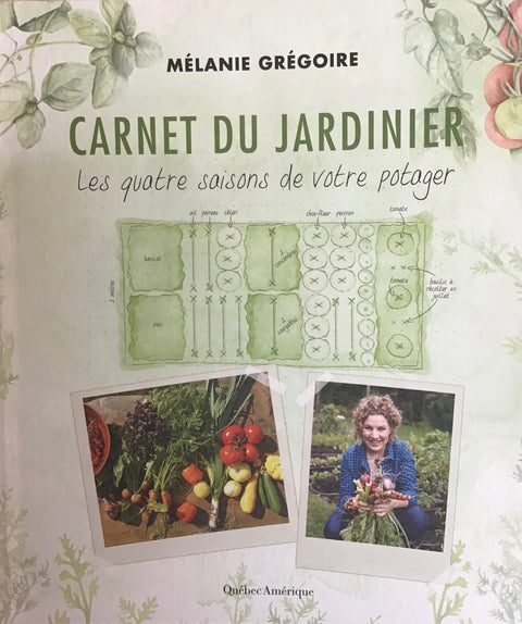 Livre de Mélanie Grégoire "Carnet du jardinier"