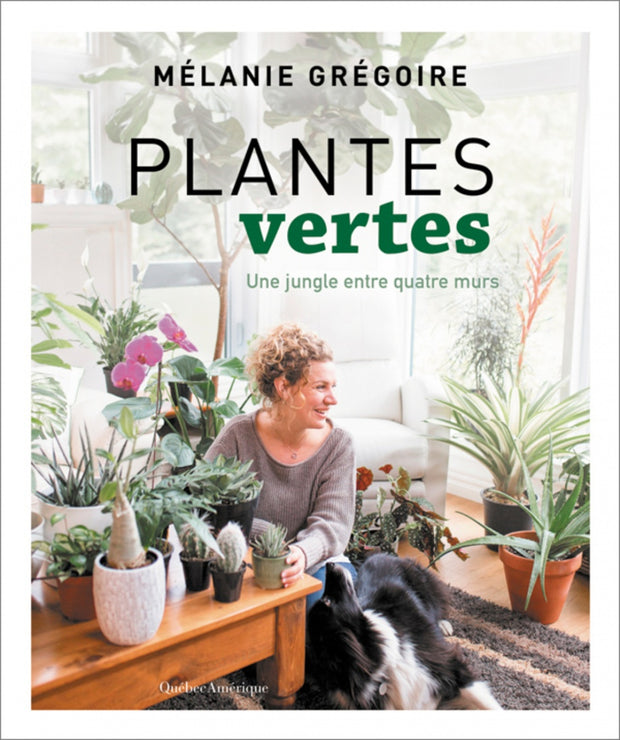 Livre de Mélanie Grégoire PLANTES VERTES