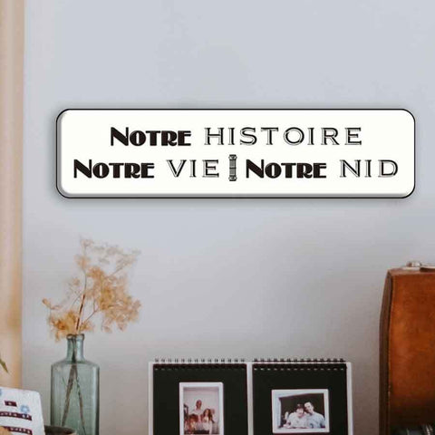 Plaque décorative "Notre histoire..."